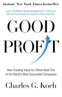 Good Profit : How Creating Value for Others Built One of the World's Most Successful Companies -- Paperback / softback