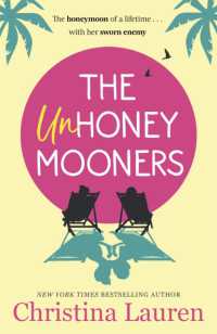 The Unhoneymooners : the TikTok sensation! Escape to paradise with this hilarious and feel good romantic comedy