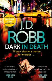 Dark in Death : An Eve Dallas thriller (Book 46) (In Death)