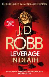 Leverage in Death : An Eve Dallas thriller (Book 47) (In Death)