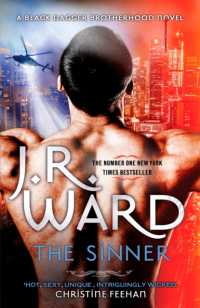 The Sinner : Escape into the world of the Black Dagger Brotherhood (Black Dagger Brotherhood Series)