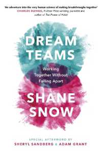 Dream Teams : Working Together without Falling Apart