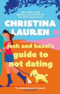 Josh and Hazel's Guide to Not Dating : the perfect laugh out loud, friends to lovers romcom from the author of the Unhoneymooners
