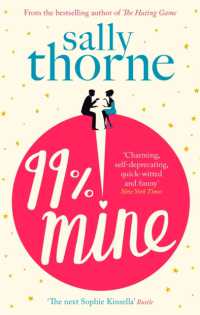 99% Mine : The perfect laugh-out-loud romcom from the bestselling author of the Hating Game