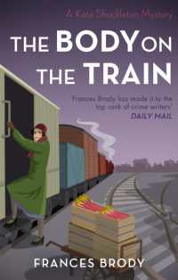 The Body on the Train : Book 11 in the Kate Shackleton mysteries (Kate Shackleton Mysteries)