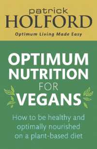 Optimum Nutrition for Vegans : How to be healthy and optimally nourished on a plant-based diet