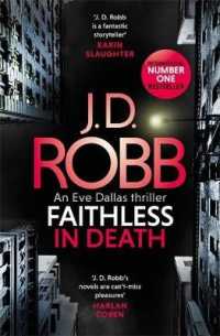 Faithless in Death: an Eve Dallas thriller (Book 52) -- Paperback (English Language Edition)