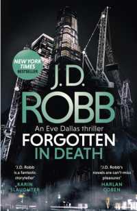 Forgotten in Death: an Eve Dallas thriller (In Death 53) (In Death)