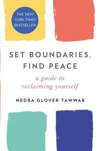 『心の境界線：穏やかな自己主張で自分らしく生きるトレ－ニング 』（原書）<br>Set Boundaries, Find Peace : A Guide to Reclaiming Yourself