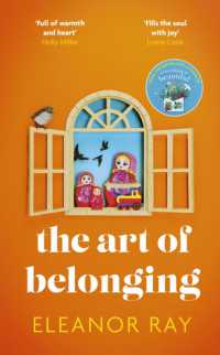 The Art of Belonging : The heartwarming new novel from the author of EVERYTHING IS BEAUTIFUL