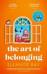 The Art of Belonging : The heartwarming new novel from the author of EVERYTHING IS BEAUTIFUL