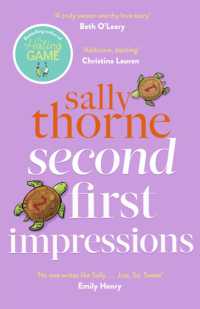 Second First Impressions : A heartwarming romcom from the bestselling author of the Hating Game