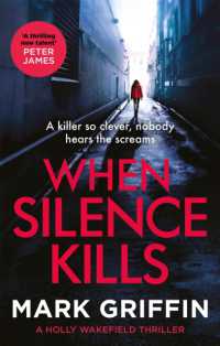 When Silence Kills : An absolutely gripping thriller with a killer twist (The Holly Wakefield Thrillers)
