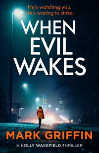 When Evil Wakes : The serial killer thriller that will have you gripped (The Holly Wakefield Thrillers)