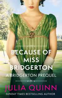 Because of Miss Bridgerton : A Bridgerton Prequel (The Rokesbys)