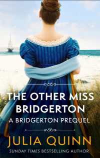The Other Miss Bridgerton : A Bridgerton Prequel (The Rokesbys)