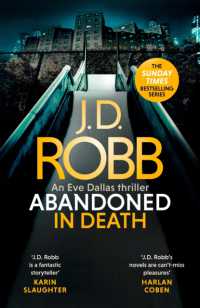 Abandoned in Death: an Eve Dallas thriller (In Death 54) (In Death)