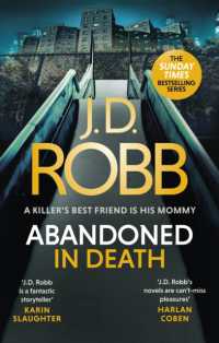 Abandoned in Death: An Eve Dallas thriller (In Death 54) (In Death)