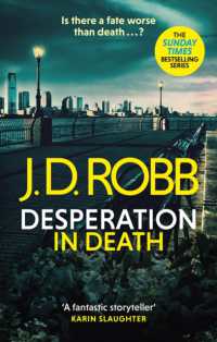 Desperation in Death: an Eve Dallas thriller (In Death 55) (In Death)