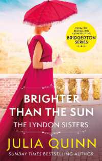 Brighter than the Sun : a dazzling duet by the bestselling author of Bridgerton (Lyndon Family Saga)