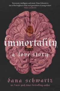 Immortality: a Love Story : the New York Times bestselling tale of mystery, romance and cadavers