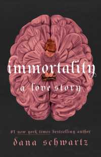 Immortality: a Love Story : the New York Times bestselling tale of mystery, romance and cadavers