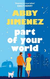 Part of Your World : an irresistibly hilarious and heartbreaking romantic comedy