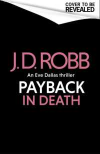 Payback in Death: an Eve Dallas thriller (In Death 57) (In Death)