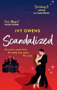 Scandalized : the perfect steamy Hollywood romcom