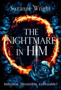 The Nightmare in Him : An addictive world awaits in this spicy fantasy romance . . .