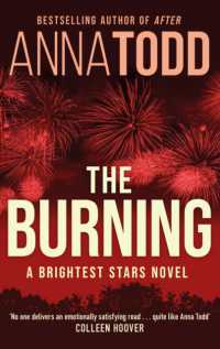 The Burning : A Brightest Stars novel