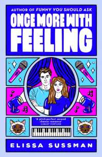 Once More with Feeling : the perfect second chance celebrity romance