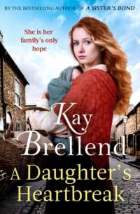 A Daughter's Heartbreak : A captivating， heartbreaking World War One saga， inspired by true events