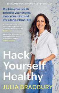 Hack Yourself Healthy : Reclaim your health to boost your energy, clear your mind and live a long, vibrant life