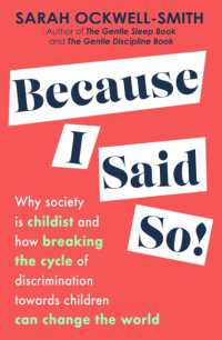 Because I Said So : Why society is childist and how breaking the cycle of discrimination towards children can change the world