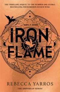 Iron Flame : THE NUMBER ONE BESTSELLING SEQUEL TO THE GLOBAL PHENOMENON, FOURTH WING* (The Empyrean)