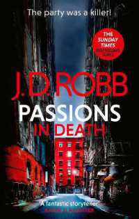 Passions in Death: An Eve Dallas thriller (In Death 59) (In Death)