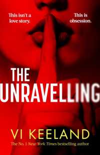 The Unravelling : An addictive, fast-paced thriller with a pulse-pounding romance