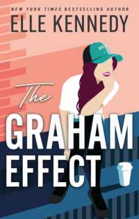 The Graham Effect : The addictive, must-read hockey romance from TikTok sensation, Elle Kennedy! (Campus Diaries)