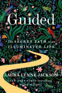 Guided : The secret path to an illuminated life