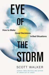 Eye of the Storm : How to Make Good Decisions in Bad Situations