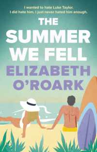 The Summer We Fell : A deeply emotional romance full of angst and forbidden love