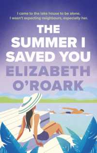 The Summer I Saved You : A deeply emotional romance that will capture your heart