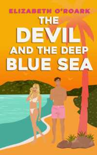 The Devil and the Deep Blue Sea : Prepare to swoon with this delicious enemies to lovers romance! (The Grumpy Devils)