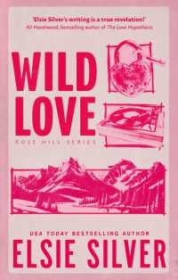 Wild Love : Discover the Sunday Times bestseller* and your newest small town romance obsession! (Rose Hill)