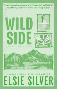 Wild Side : Discover the number 1 Sunday Times bestseller and your newest small town romance obsession! (Rose Hill)