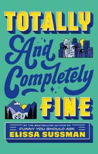 Totally and Completely Fine : return to the world of FUNNY YOU SHOULD ASK with this emotional second-chance romance
