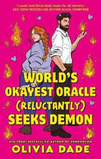 World's Okayest Oracle (Reluctantly) Seeks Demon