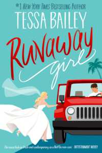 Runaway Girl : a small-town romance overflowing with heart, heat and angst (The Girl Series)