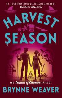 Harvest Season : the brand new dark romantic comedy from the author of TikTok sensation Butcher & Blackbird